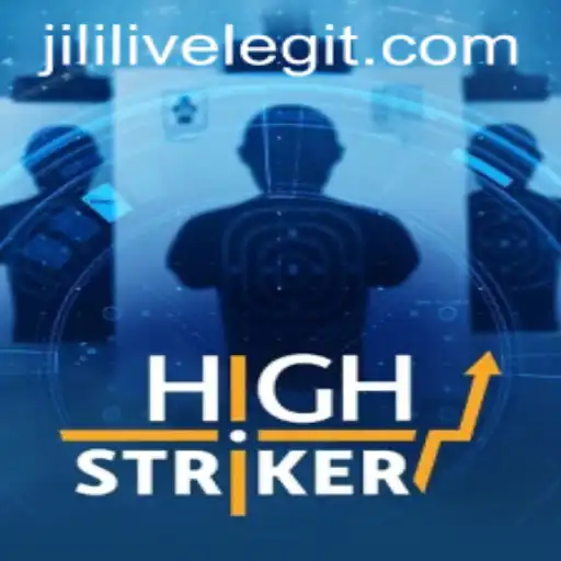 Discover the Thrilling World of HighStriker and the Excitement of JILILIVE