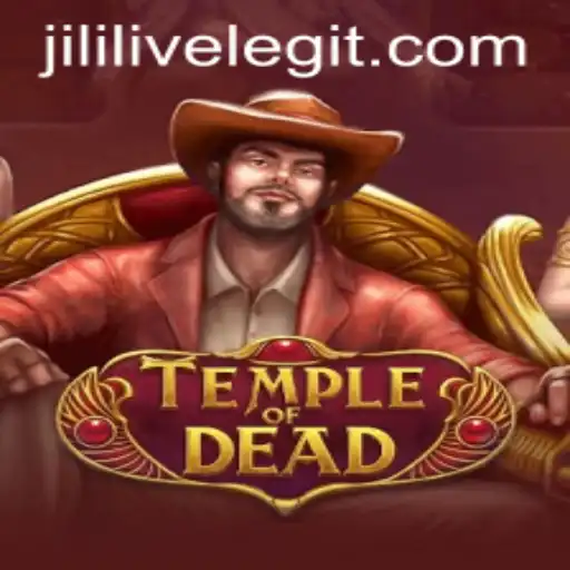 Exploring the Intricacies of TempleofDead: The Thrilling Adventure Awaits with JILILIVE